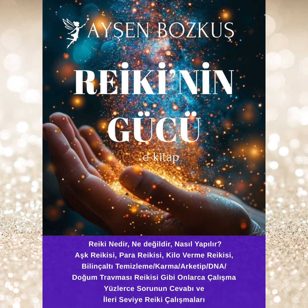 Reiki'nin Gücü (E-Kitap)