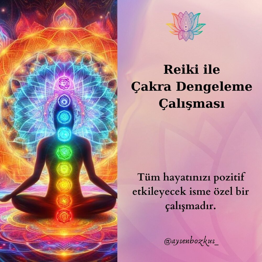 Reiki ile 7 Çakra Dengeleme ve Aura Temizliği