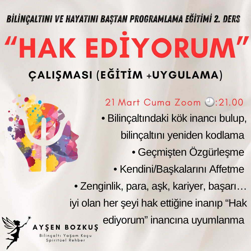 “HAK EDİYORUM” Eğitimi + Uygulama -VİDEO KAYDI