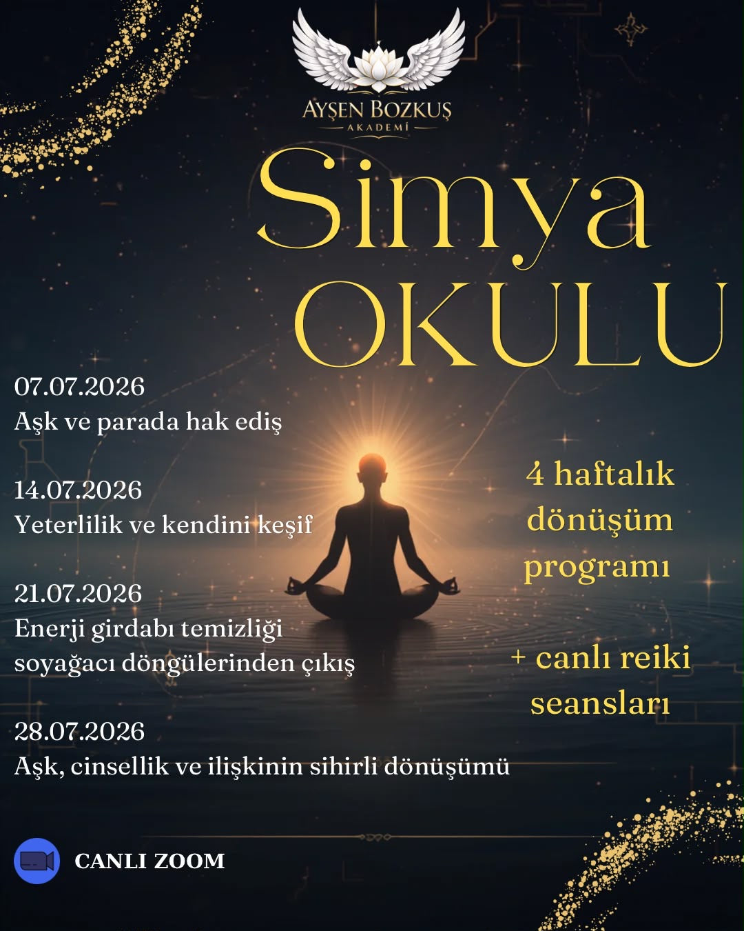 SİMYA OKULU: Hayatı Yeniden Kodlama 1. Hafta Çalışması