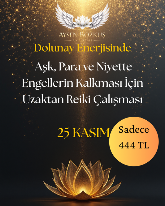 Aşk, Para ve Niyette Engellerin Kalkmadı İçin Uzaktan Reiki Çalışması