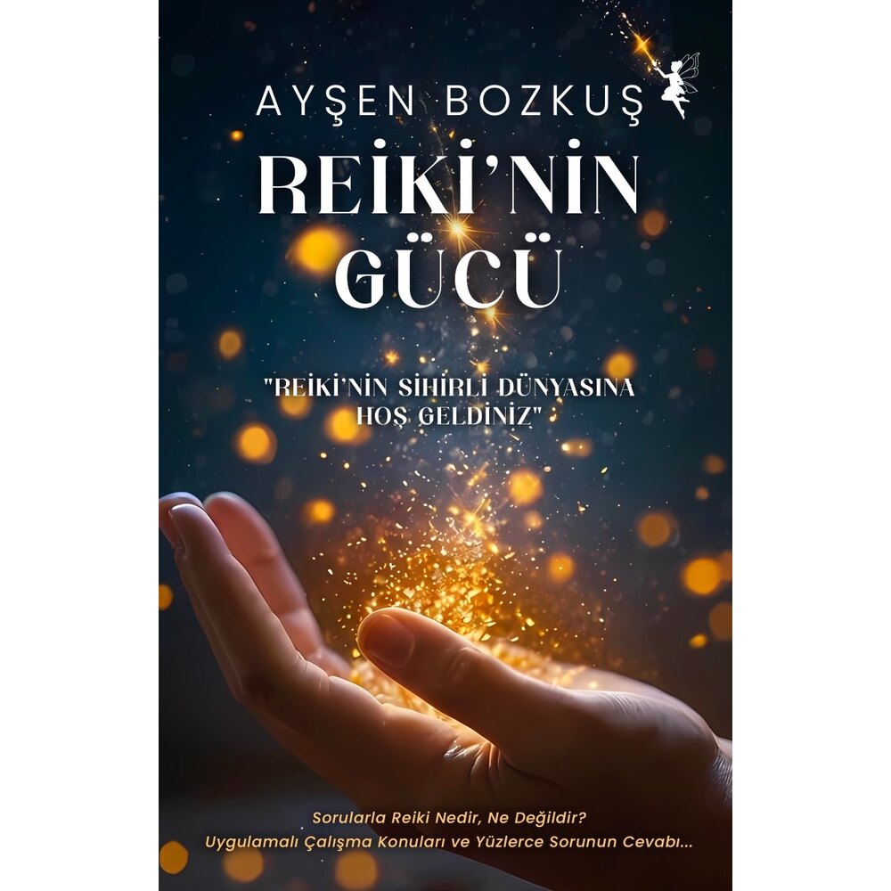 Reiki'nin Gücü (E-Kitap)