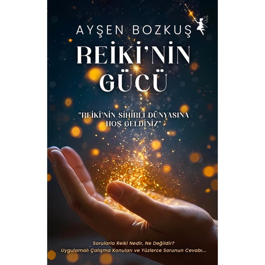 Reiki'nin Gücü (E-Kitap)