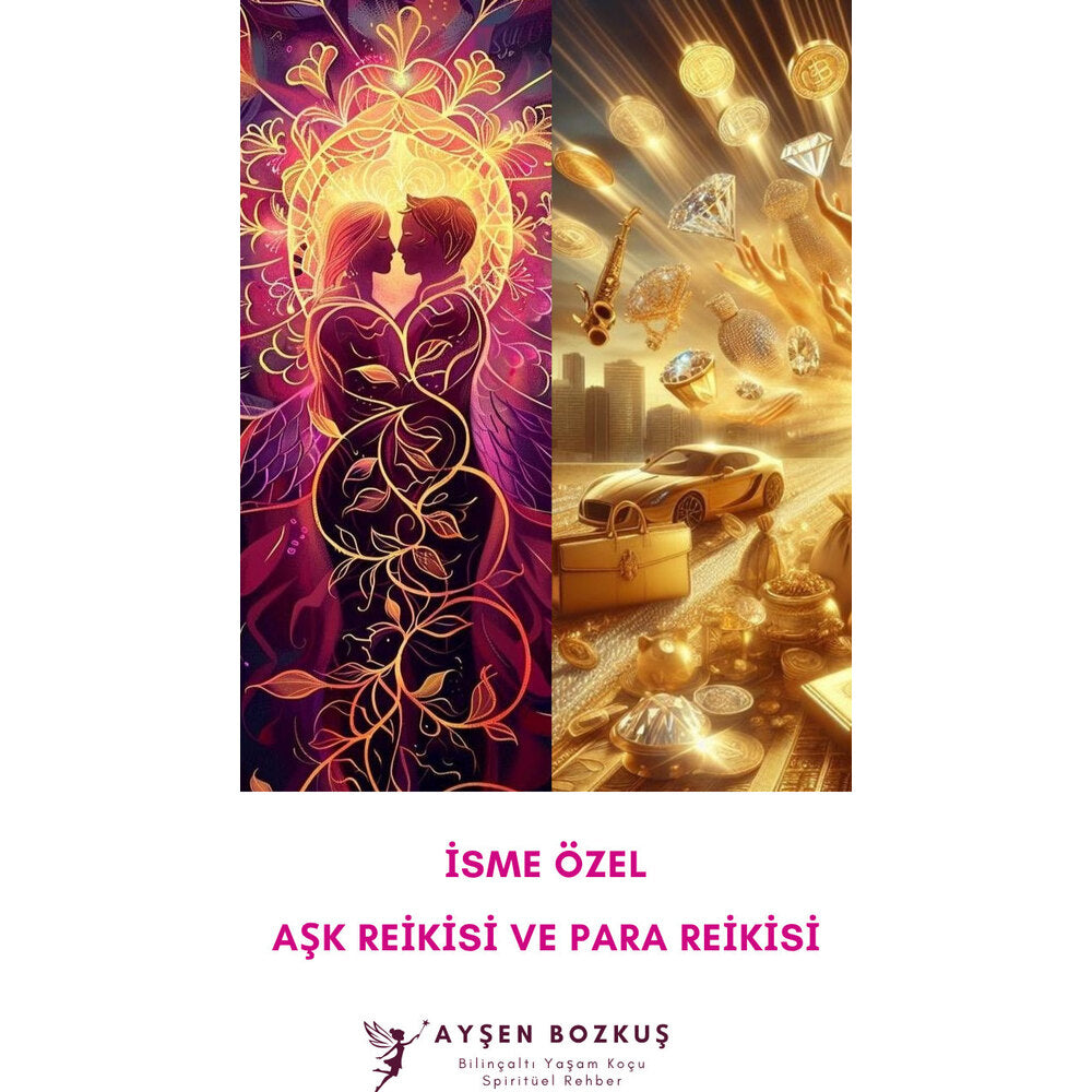 İsme özel Aşk Reikisi+Para Reikisi Seansı
